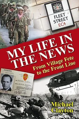 E-Book (epub) My Life in the News von Michael Clayton