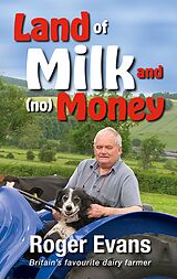 eBook (epub) Land of Milk and (no) Money de Roger Evans