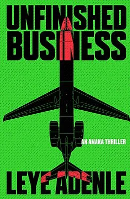 E-Book (epub) Unfinished Business von Leye Adenle
