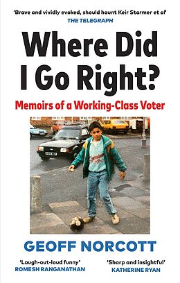 eBook (epub) Where Did I Go Right? de Geoff Norcott