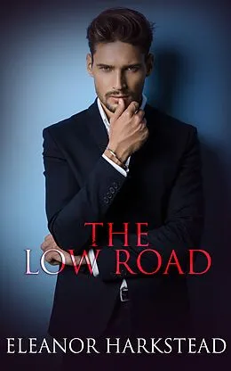E-Book (epub) The Low Road von Eleanor Harkstead