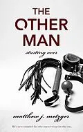 E-Book (epub) The Other Man von Matthew J. Metzger