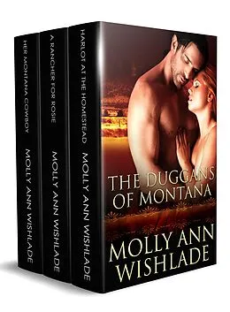 E-Book (epub) The Duggans of Montana: A Box Set von Molly Ann Wishlade