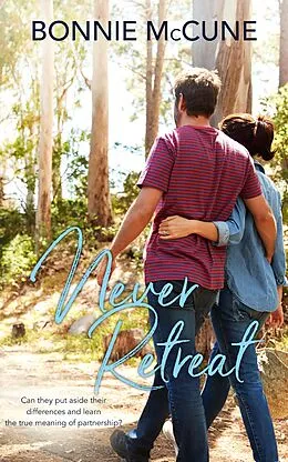 E-Book (epub) Never Retreat von Bonnie McCune