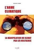 Kartonierter Einband L'Arme climatique (4e édition) von Patrick Pasin