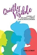 E-Book (epub) Quietly Visible von Carol Stewart