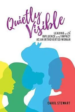 E-Book (epub) Quietly Visible von Carol Stewart