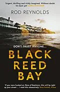 E-Book (epub) Black Reed Bay: The MUST-READ thriller of 2021 ... first in a heart-pounding new series (Detective Casey Wray, Book 1) von Rod Reynolds