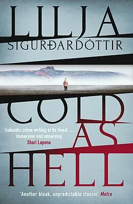 E-Book (epub) Cold as Hell: The breakout bestseller, first in the addictive An Áróra Investigation series von Lilja Sigurdardóttir