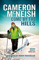 eBook (epub) Come by the Hills de Cameron Mcneish