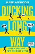 E-Book (epub) Ducking Long Way von Mark Atkinson
