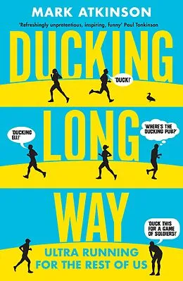 E-Book (epub) Ducking Long Way von Mark Atkinson