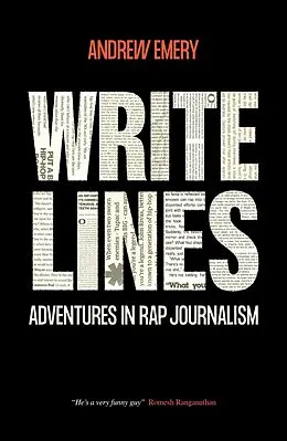 E-Book (epub) Write Lines: Adventures in Rap Journalism von Andrew Emery