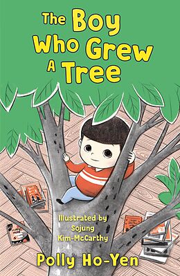 eBook (epub) The Boy Who Grew A Tree de Polly Ho-Yen