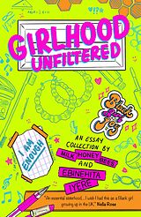 eBook (epub) Girlhood unfiltered de Ebinehita Iyere