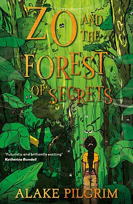 eBook (epub) Zo and the Forest of Secrets de Alake Pilgrim