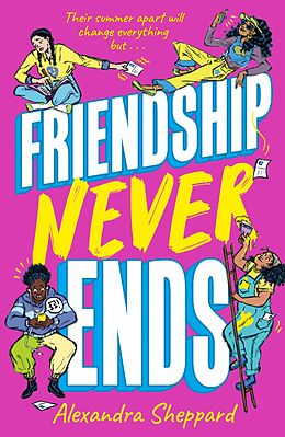 eBook (epub) Friendship Never Ends de Alexandra Sheppard