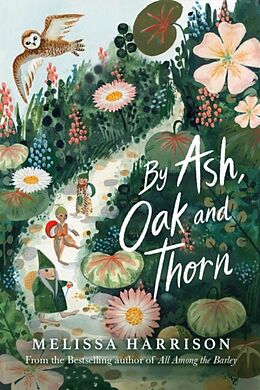 Couverture cartonnée By Ash, Oak and Thorn de Melissa Harrison