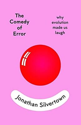 Fester Einband The Comedy of Error von Jonathan Silvertown