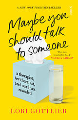 Couverture cartonnée Maybe You Should Talk to Someone de Lori Gottlieb