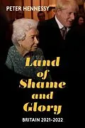 E-Book (epub) Land of Shame and Glory von Hennessy Peter Hennessy