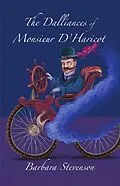 E-Book (epub) The Dalliances of Monsieur D'Haricot von Barbara Stevenson