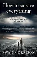 E-Book (epub) How to Survive Everything von Ewan Morrison