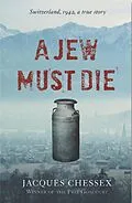 E-Book (epub) A Jew Must Die von Jacques Chessex
