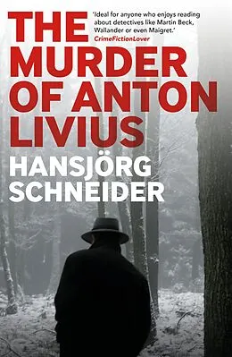 E-Book (epub) The Murder of Anton Livius von Hansjorg Schneider