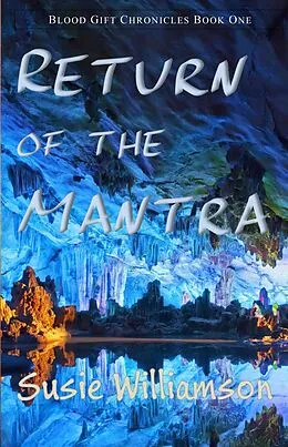 E-Book (epub) Return of the Mantra von Susie Williamson