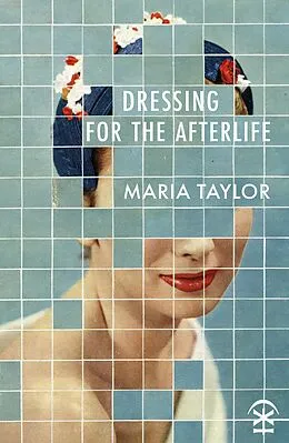 E-Book (epub) Dressing for the Afterlife von Maria Taylor