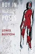 E-Book (epub) Boy in Various Poses von Lewis Buxton