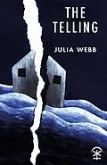 E-Book (epub) The Telling von Julia Webb