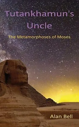 E-Book (epub) Tutankhamun's Uncle von Alan Bell