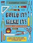 Fester Einband Build It! Make It! von Rob Ives