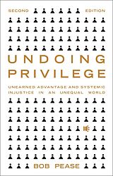 eBook (epub) Undoing Privilege de Bob Pease