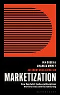 E-Book (epub) Marketization von Ian Greer, Charles Umney