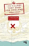 ePUB The Village That Died for England von Patrick Wright