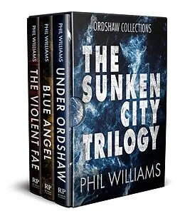 E-Book (epub) The Sunken City Trilogy (Ordshaw) von Phil Williams