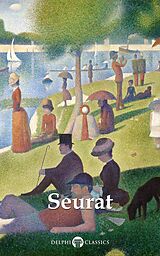 E-Book (epub) Delphi Complete Paintings of Georges Seurat (Illustrated) von Peter Russell