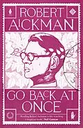 E-Book (epub) Go Back at Once von Robert Aickman