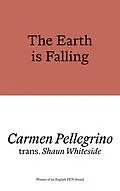 E-Book (epub) The Earth is Falling von Carmen Pellegrino