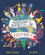 eBook (epub) Around the World in 80 Festivals de Nancy Dickmann