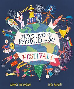 eBook (epub) Around the World in 80 Festivals de Nancy Dickmann