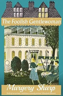 E-Book (epub) The Foolish Gentlewoman von Margery Sharp