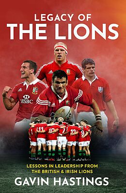 E-Book (epub) Legacy of the Lions von Gavin Hastings, Peter Burns