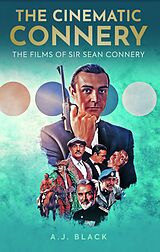 E-Book (epub) The Cinematic Connery von A. J. Black