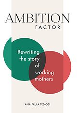 eBook (epub) Ambition Factor de Ana Paula Tediosi