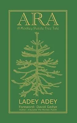 E-Book (epub) ARA: A Monkey Puzzle Tree Tale von Adey