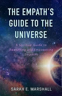 E-Book (epub) The Empath's Guide To The Universe von Sarah Marshall